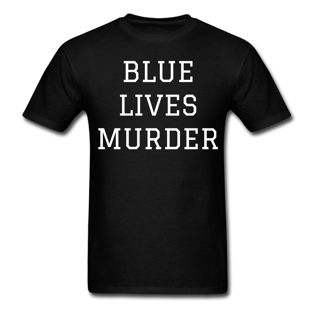 Blue Lives Murder Men's T-Shirt - black