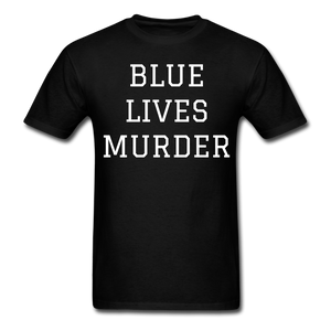 Blue Lives Murder Men's T-Shirt - black