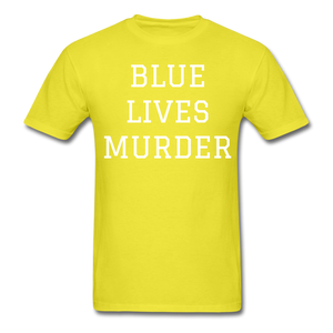 Blue Lives Murder Men's T-Shirt - yellow