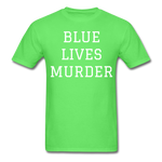 Blue Lives Murder Men's T-Shirt - kiwi