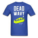 Dead Wavy Classic T-Shirt - royal blue