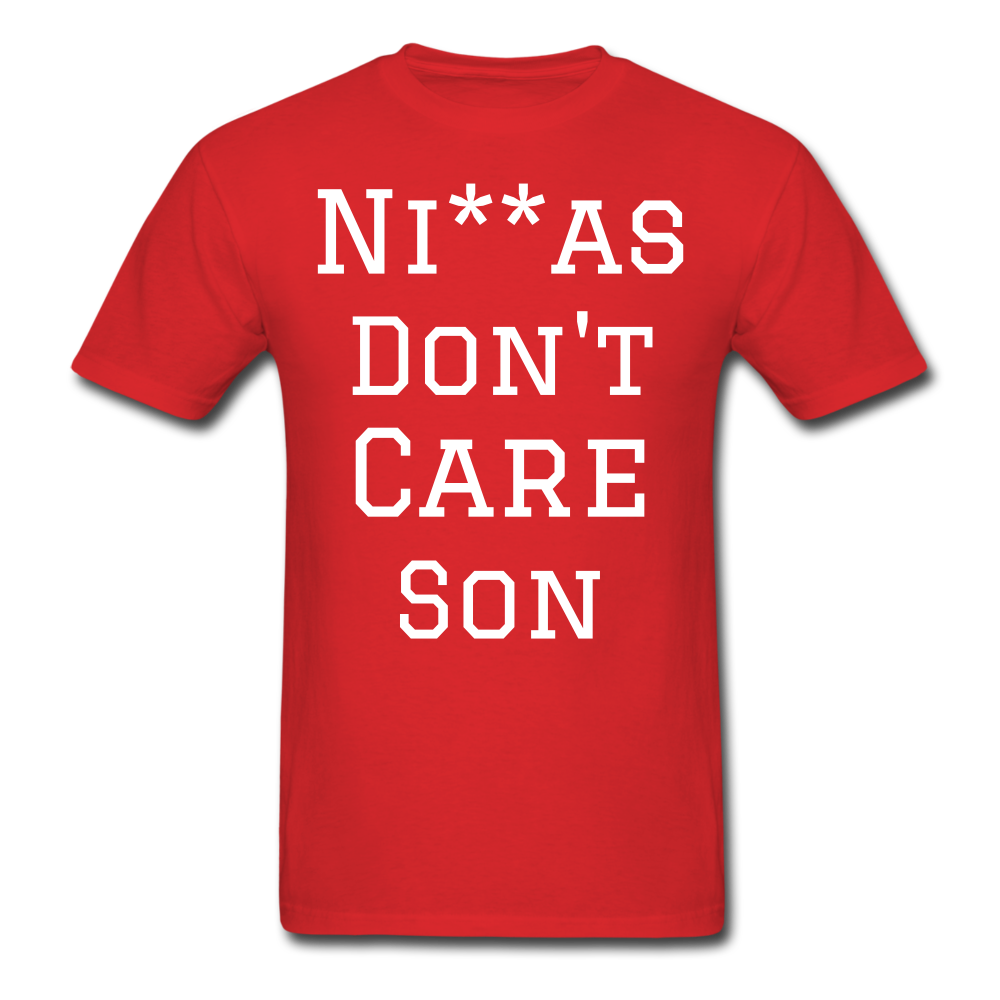 Don't Care  T-Shirt - red