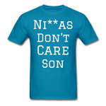 Don't Care  T-Shirt - turquoise
