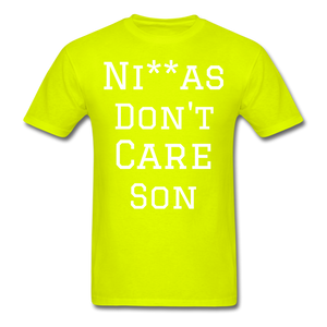 Don't Care  T-Shirt - safety green