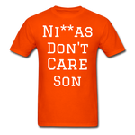 Don't Care  T-Shirt - orange