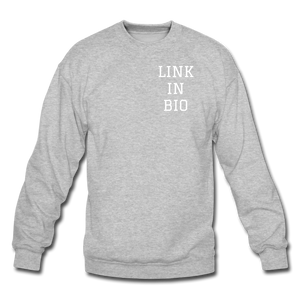 Link In Bio Crewneck Sweatshirt - heather gray