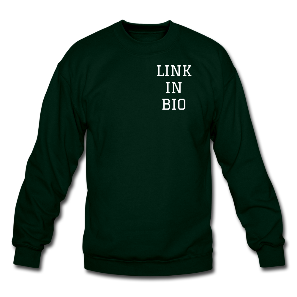 Link In Bio Crewneck Sweatshirt - forest green
