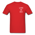 Link In Bio T-Shirt - red