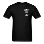 Link In Bio T-Shirt - black