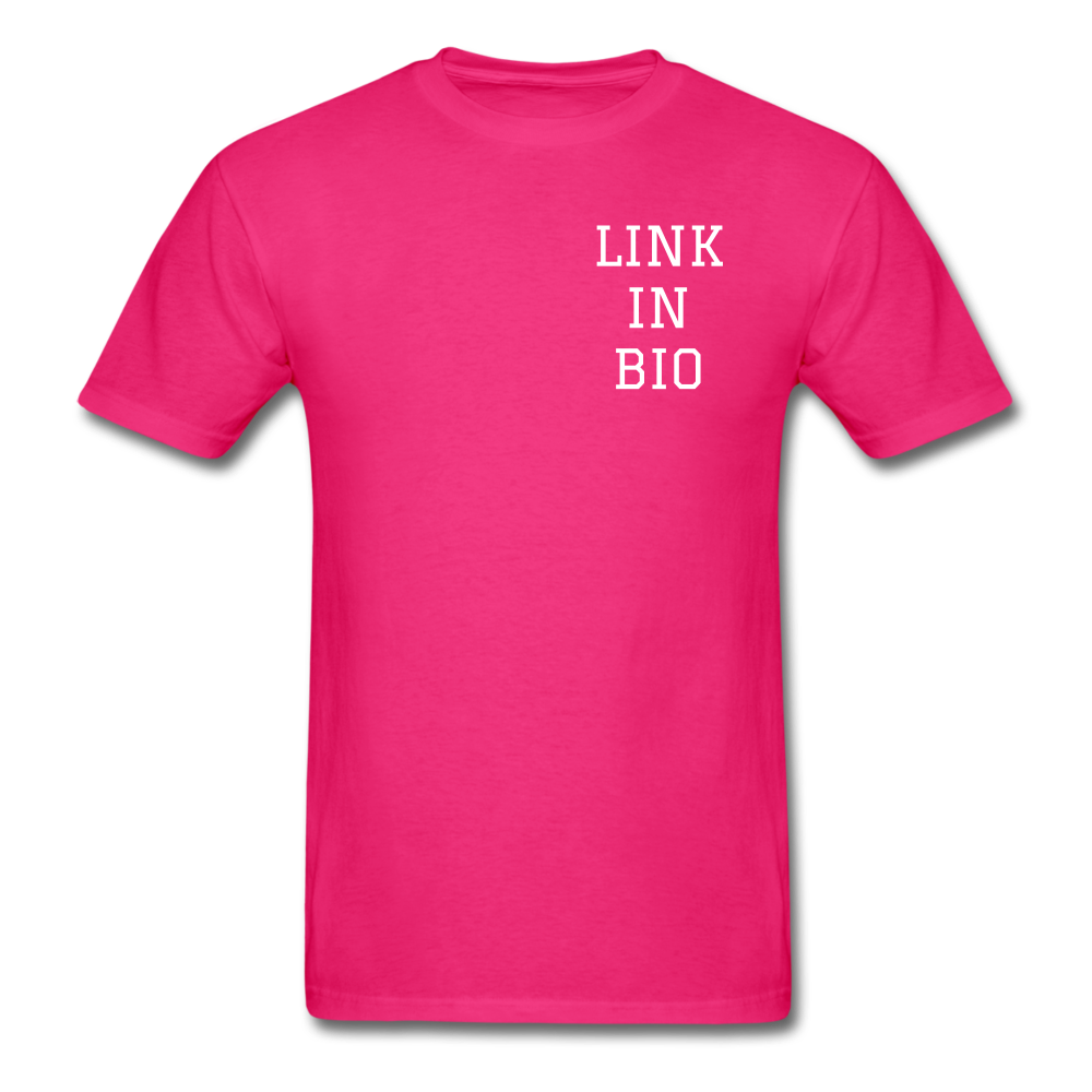 Link In Bio T-Shirt - fuchsia