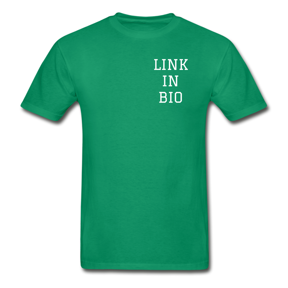 Link In Bio (alt) T-Shirt - kelly green