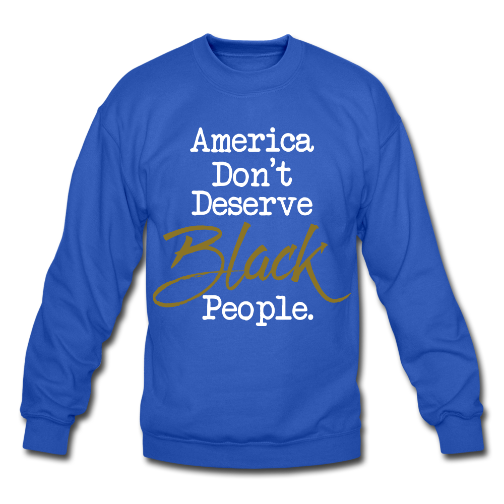 America Don't Crewneck Sweatshirt - royal blue
