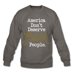 America Don't Crewneck Sweatshirt - asphalt gray