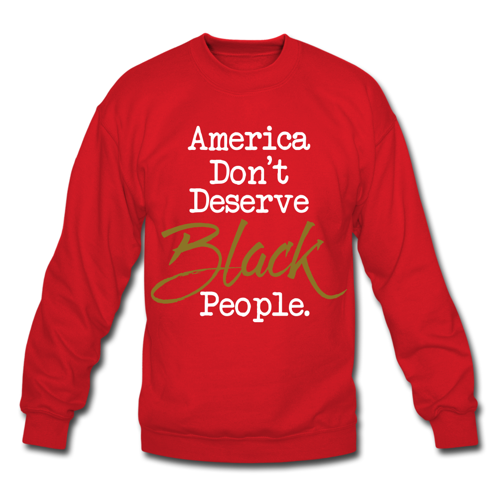 America Don't Crewneck Sweatshirt - red