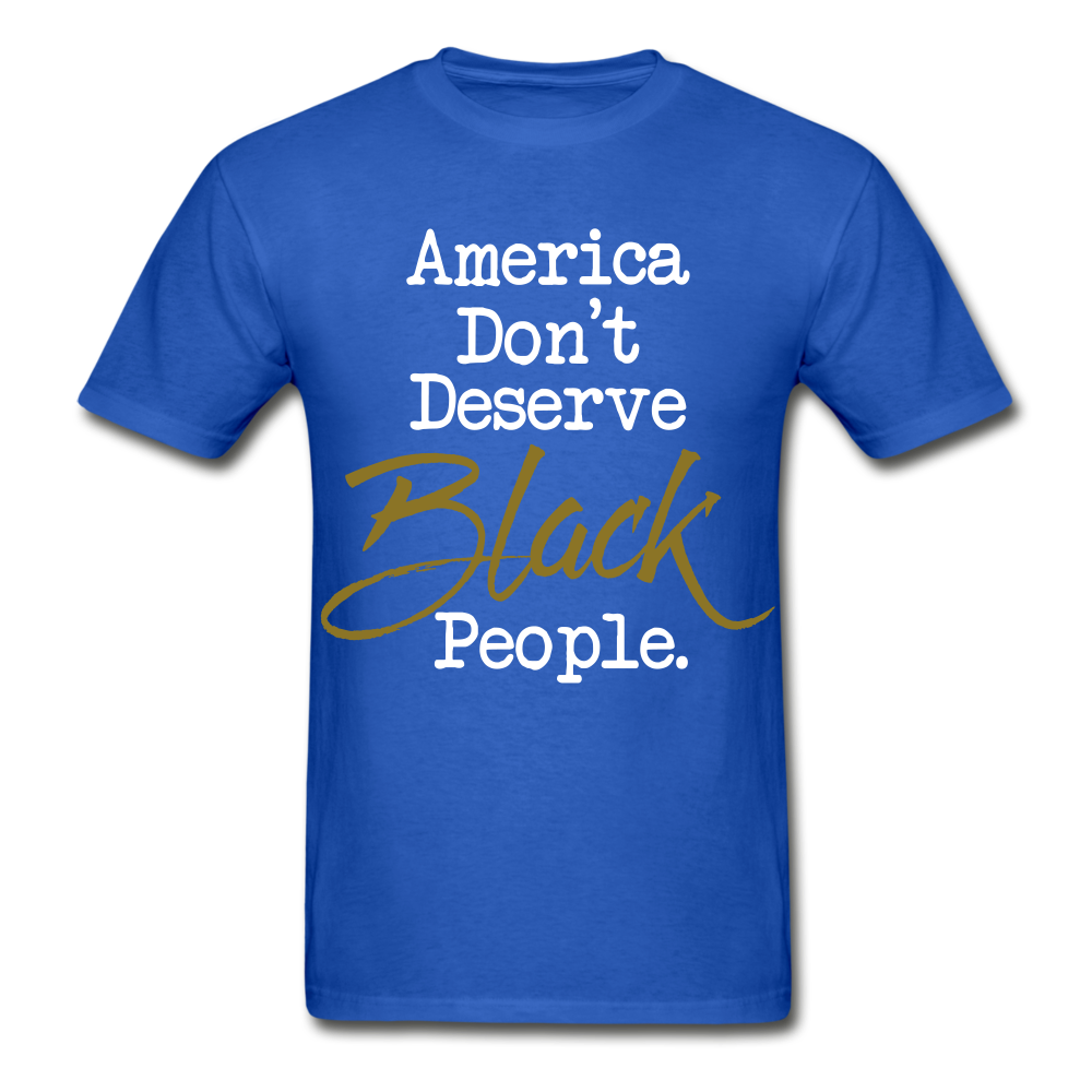 America Don't Cotton Adult T-Shirt - royal blue