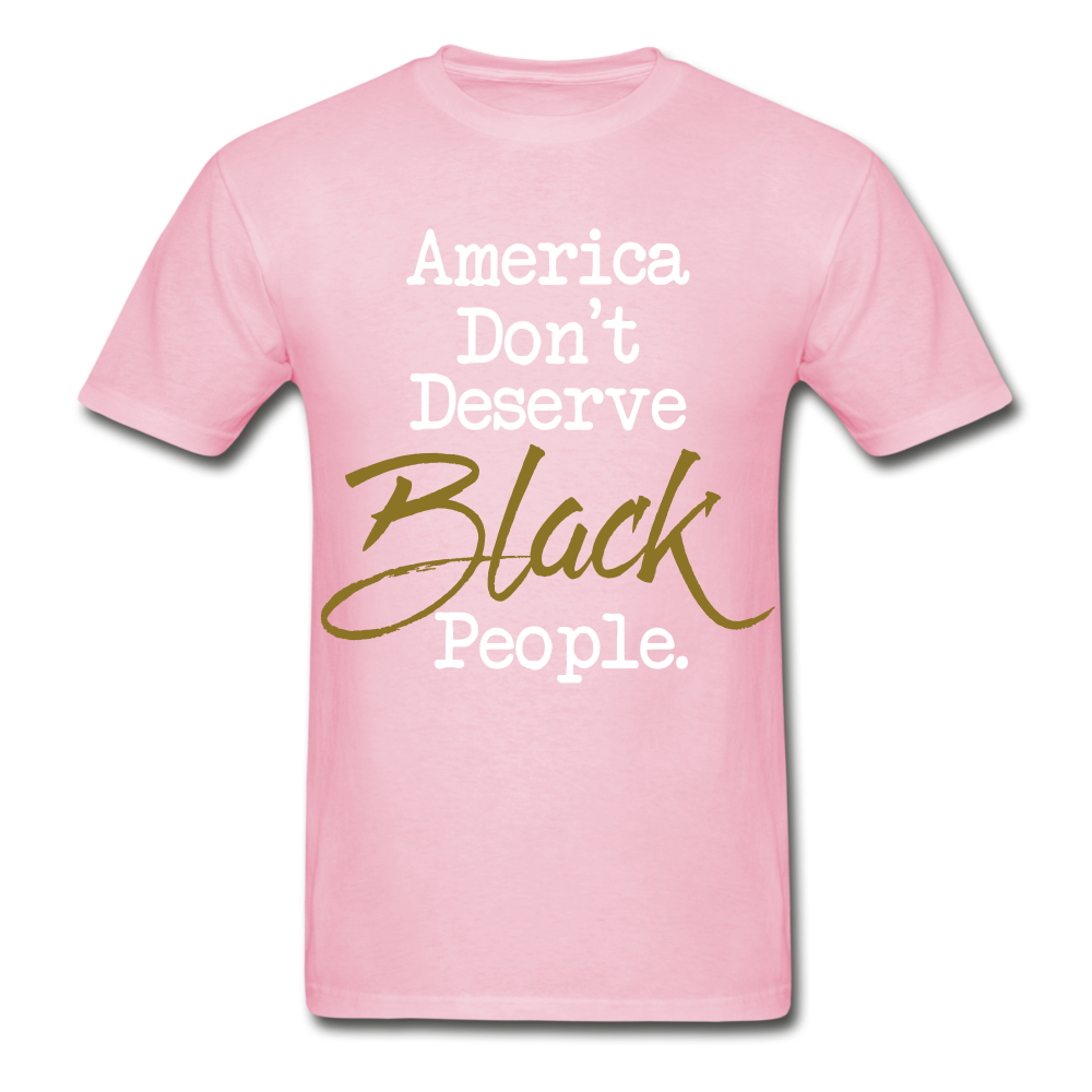 America Don't Cotton Adult T-Shirt - light pink
