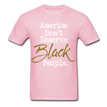 America Don't Cotton Adult T-Shirt - light pink