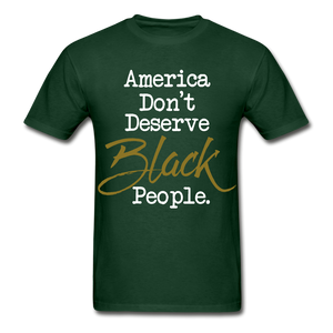 America Don't Cotton Adult T-Shirt - forest green
