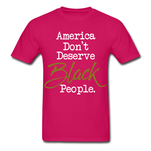 America Don't Cotton Adult T-Shirt - fuchsia