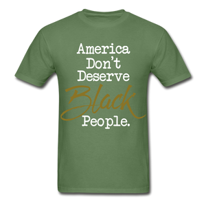 America Don't Cotton Adult T-Shirt - military green