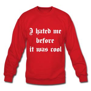 Hate Me Crewneck Sweatshirt - red