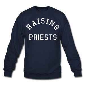 Raising Priests Crewneck Sweatshirt - navy