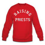 Raising Priests Crewneck Sweatshirt - red