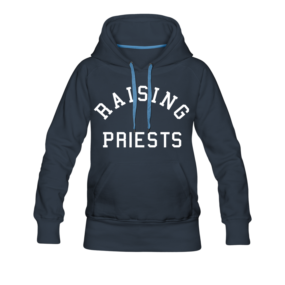 Raising Priests Women’s Premium Hoodie - navy