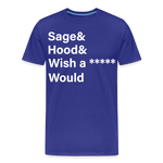 Sage and Hood Premium T-Shirt - royal blue