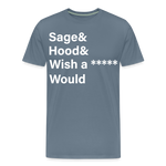 Sage and Hood Premium T-Shirt - steel blue