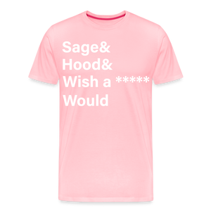 Sage and Hood Premium T-Shirt - pink
