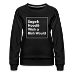 Sage And Hood Women’s Premium Sweatshirt - black