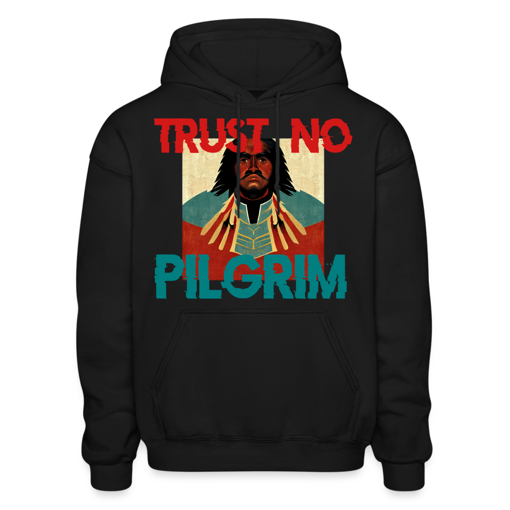 Trust No Pilgrim Heavy Blend Adult Hoodie - black
