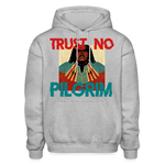 Trust No Pilgrim Heavy Blend Adult Hoodie - heather gray