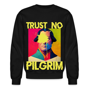 Trust No Pilgrim (Alt) Crewneck Sweatshirt - black