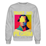 Trust No Pilgrim (Alt) Crewneck Sweatshirt - heather gray