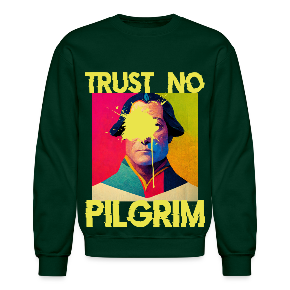 Trust No Pilgrim (Alt) Crewneck Sweatshirt - forest green