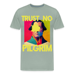 Trust No Pilgrim (Alt) Premium T-Shirt - steel green