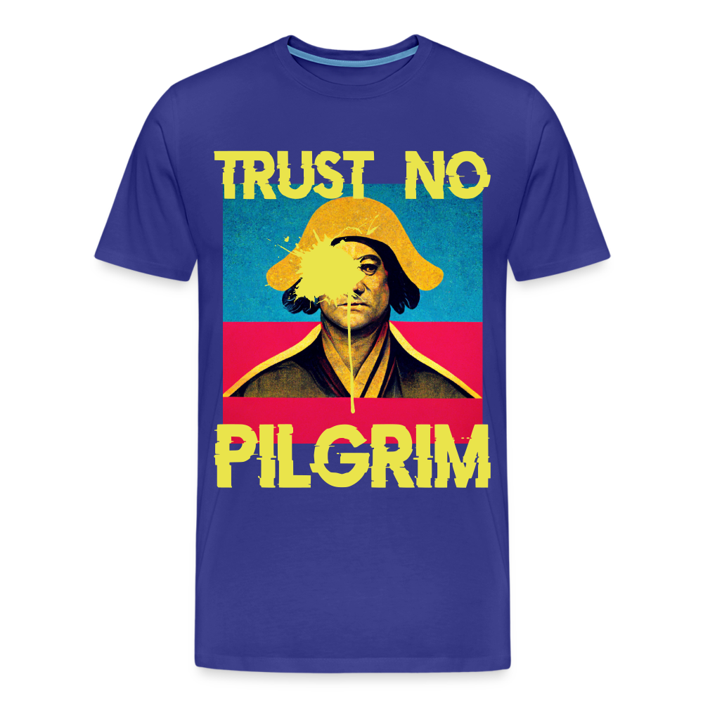 Trust No Pilgrim (Alt) 2 Premium T-Shirt - royal blue