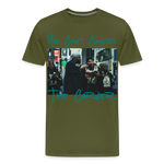 Can't Cancel the Corner Premium T-Shirt - olive green