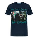 Can't Cancel the Corner Premium T-Shirt - deep navy