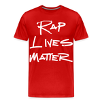 Rap Lives Matter Premium T-Shirt - red