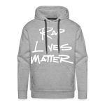 Rap Lives Matter Premium Hoodie - heather grey