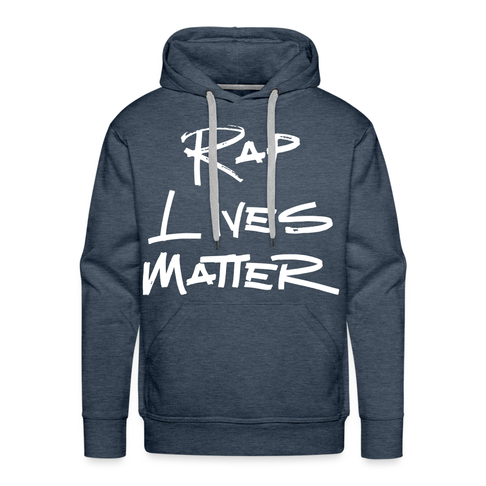 Rap Lives Matter Premium Hoodie - heather denim