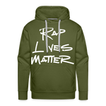 Rap Lives Matter Premium Hoodie - olive green